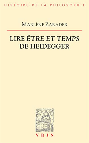 Lire Etre Et Temps de Heidegger (Bibliotheque D'histoire De La Philosophie) von VRIN
